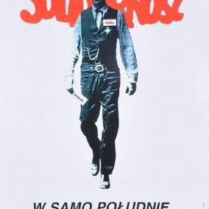 Plakat „Solidarności” nawiązujący do kadru z filmu „W samo południe” stał się symbolem wyborów kontraktowych / Źródło: Wikimedia Commons / CC BY 3.0 / Wistula